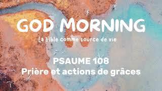 PSAUME 108 - Prière et actions de grâces