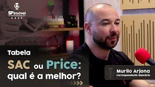 SAC ou Price: Qual é a melhor opção de amortização no Financiamento Imobiliário?
