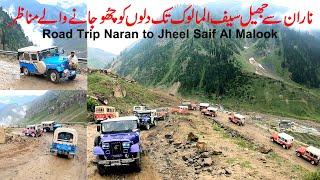 Naran Kaghan - Naran To Jheel Saif al Malook Road Trip | Naran road 2022 | Lake Saif Ul Malook | EP2