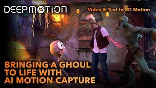 Bringing a Ghoul to Life w/ AI Motion Capture | DeepMotion