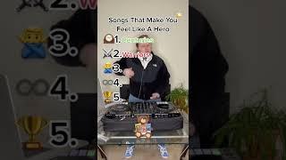 Top Songs That Make You Feel Like A Hero