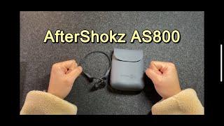 韶音 AfterShokz AS800 骨传导耳机使用分享