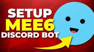 How to Add and Setup MEE6 Discord Bot | Moderation, Auto Roles, Welcome Messages, Levels, Statistics