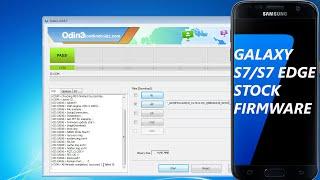 Galaxy S7/S7 Edge Stock Firmware | S7/S7 Edge Stock Rom Download