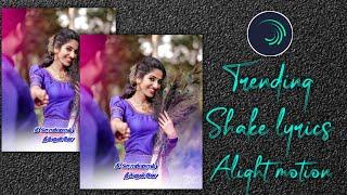 How to Editing Shake Text Effect In Alight Motion | Trending Shake text Lyrics | Alight Motion |