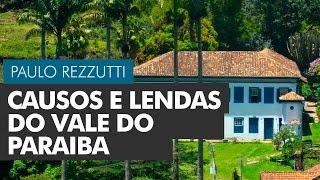 Paulo Rezzutti fala sobre causos e lendas do Vale do Paraíba na trilha da independência