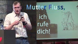 145 Kurt Derungs: "Mutter Fluss, ich rufe dich" - Vortrag zur Landschaftsmythologie