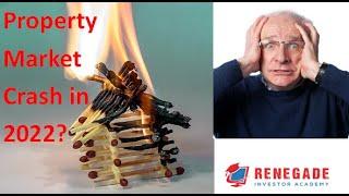 Will The UK Property Market Crash and Burn In 2022? Renegade Investor Report