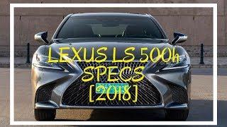 LEXUS LS 500h Specs [2018]