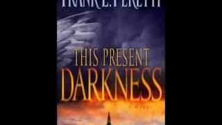 This Present Darkness Unabridged  Part II