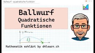 Ballwurf - Anwendung quadratische Funktion | by d4learn.ch