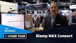 Integrate 2024 :: Biamp MAX Connect