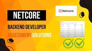 Netcore Backend Developer answers 2 codes all test cases passed | questions same for all |