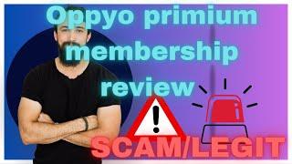 OPPYO Premium membership review/ dont buy this product before watching this video