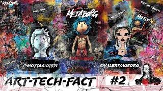 ART-TECH-FACT #2 with Giovanni Motta