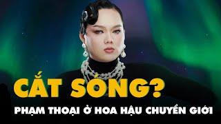 Phạm Thoại bị Hoa hậu Chuyển giới Miss International Queen Vietnam 2025 cắt sóng?