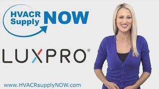 Lux Pro - HVACRsupplyNOW