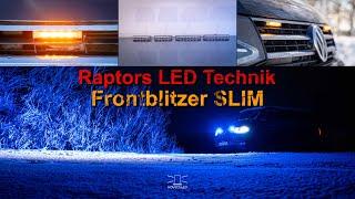 Raptors LED Technik Frontblitzer Slim / 4 oder 6 LEDs