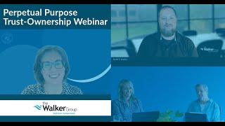 Perpetual Purpose Trust-Ownership (PPT) Webinar