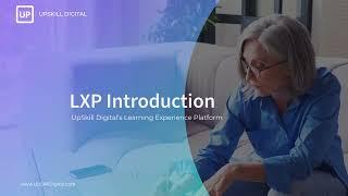 UpSkill Digital Learning Experience Platform (LXP)