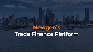 Newgen's Low Code Trade Finance Automation Platform | Trade Finance Platform |