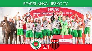 Powiślanka Lipsko - Oskar Przysucha 2:1 | Finał Radomskiego forBET Pucharu Polski (Skrót)