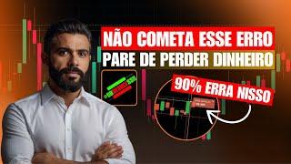 ESSE ERRO TE IMPEDE DE FICAR RICO