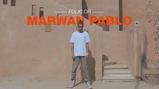 Marwan Pablo - Folklor (Official Music Video) (مروان بابلو - فولكلور (الفيديو الرسمي