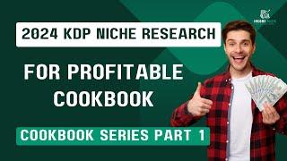 2024 KDP Niche Research: Profitable Cookbook Keywords for Beginners | #kdpniche #amazonkdp