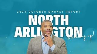 Is the North Arlington Market About to EXPLODE? October 2024 Insights!