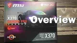 MSI X370 Gaming Pro Carbon Motherboard Unboxing and Overview