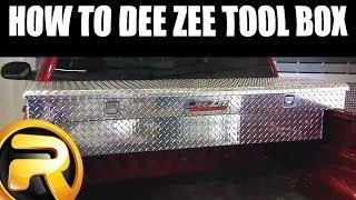 How to Install Dee Zee Truck Bed Tool Box