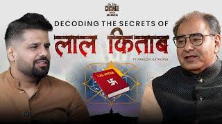 Decoding the Secrets of Lal Kitab | Dr. Rakesh Kathuriya & Raj Bhatia Podcast | Be The Change