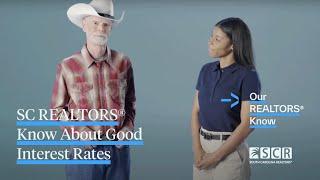 SC REALTORS® Know About Good Interest Rates