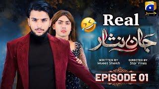 Real Jaan Nisar | Funny Video | Episode 01 | Jaan Nisar Ost | Comedy | Jaan Nisar Episode 1