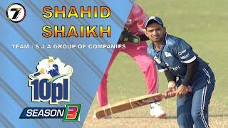 SHAHID SHAIKH BATTING AT 10PL SEASON 3 2020