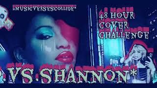 DDP.vs.Shannon. - Let The Music Play, Cover/Remix/Musical, (The 48h Cover Challenge)..️