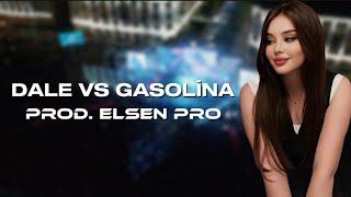 Elsen Pro - Dale vs Gasolina (Oriental Remix)