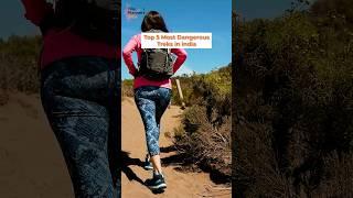 Most Dangerous Treks Of India #shorts #trekking #trek #ytshorts #trending #top #viral