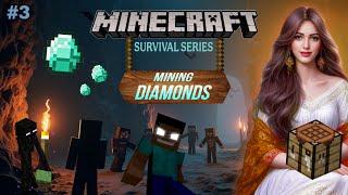 MINING DIAMONDS || MINECRAFT SURVIVAL SERIES #3 #minecraft #minecraftsurvival #funny #girlgamer