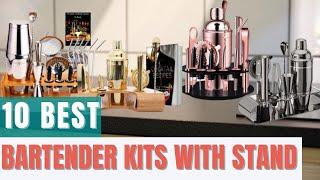 10 Best Bartender Kit with Stand