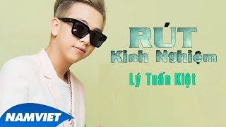 Rút Kinh Nghiệm - Lý Tuấn Kiệt [AUDIO OFFICIAL]