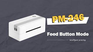 Phomemo PM246 Introduction丨Feed Button Function of Label Printer PM-246丨Driver Download for Laptop