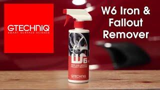 Gtechniq W6 Iron and General Fallout Remover - Wheel Cleaning & More