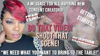 Shoot That Video Right Now! #motivational