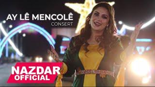 Nazdar - AY LÊ MENCOLÊ | Concert