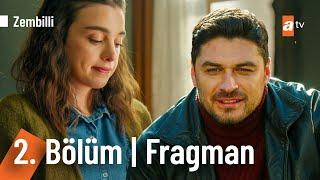 Zembilli 2. Bölüm Fragman | Hangi seven gönül başına ne geleceğini düşünerek sevmiş ki @Zembilliatv