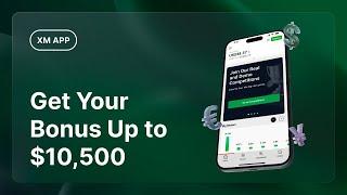 Get the XM App and Trade Over 1,400 Assets With a Deposit Bonus