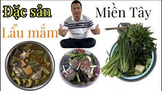 Ẩm Thực Miền Tây I Đặc Sản Miền Tây Món Lẩu Mắm Cá Trê Trắng Đầu Cá Lóc Siêu Ngon I Huy Hiếu TV