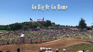 Go Big Or Go Home - Motocross Part 1 